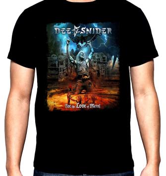 Dee Snider, For the love of metal, men's  t-shirt, 100% cotton, S to 5XL