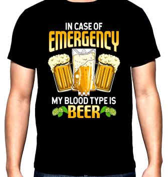 In case of emergency my blood type is beer, men's  t-shirt, 100% cotton, S to 5XL