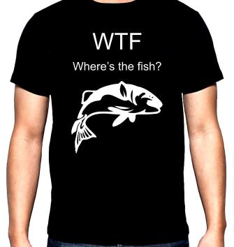 WTF, where is the fish, men's  t-shirt, 100% cotton, S to 5XL