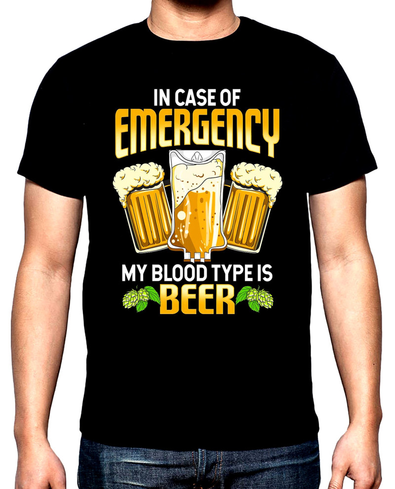 T-SHIRTS In case of emergency my blood type is beer, men's  t-shirt, 100% cotton, S to 5XL